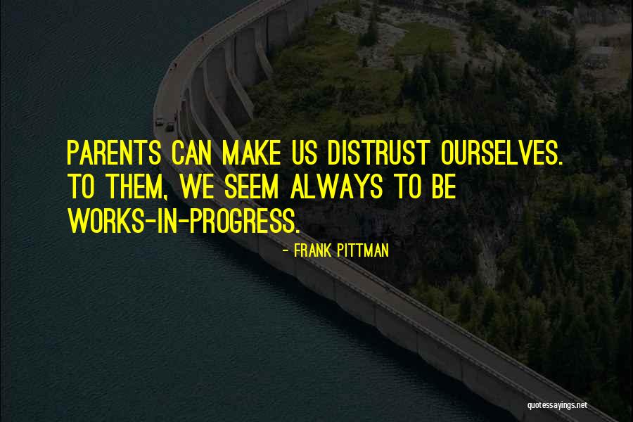 Pittman Quotes By Frank Pittman Pittman Quotes By Frank Pittman