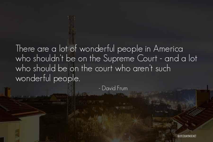Pittore Ti Quotes By David Frum Pittore Ti Quotes By David Frum