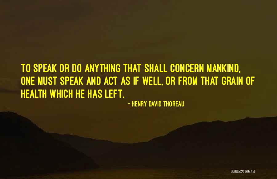 Pittori Maledetti Quotes By Henry David Thoreau Pittori Maledetti Quotes By Henry David Thoreau