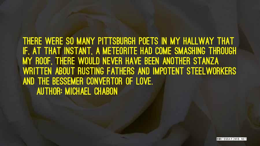 Pittsburgh Love Quotes By Michael Chabon