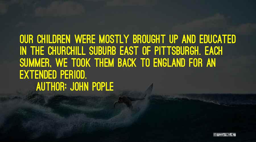 Pittsburgh Quotes By John Pople