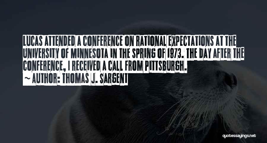 Pittsburgh Quotes By Thomas J. Sargent