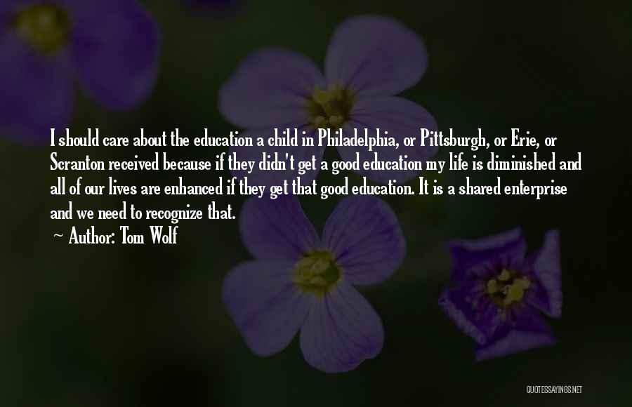 Pittsburgh Quotes By Tom Wolf