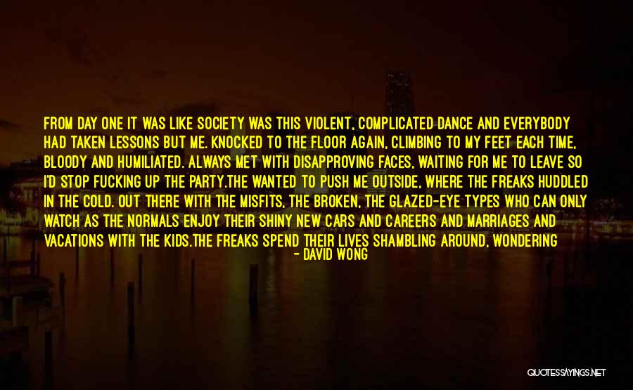 Pity Party Quotes By David Wong Pity Party Quotes By David Wong