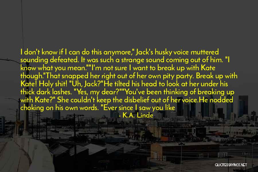 Pity Party Quotes By K.A. Linde Pity Party Quotes By K.A. Linde