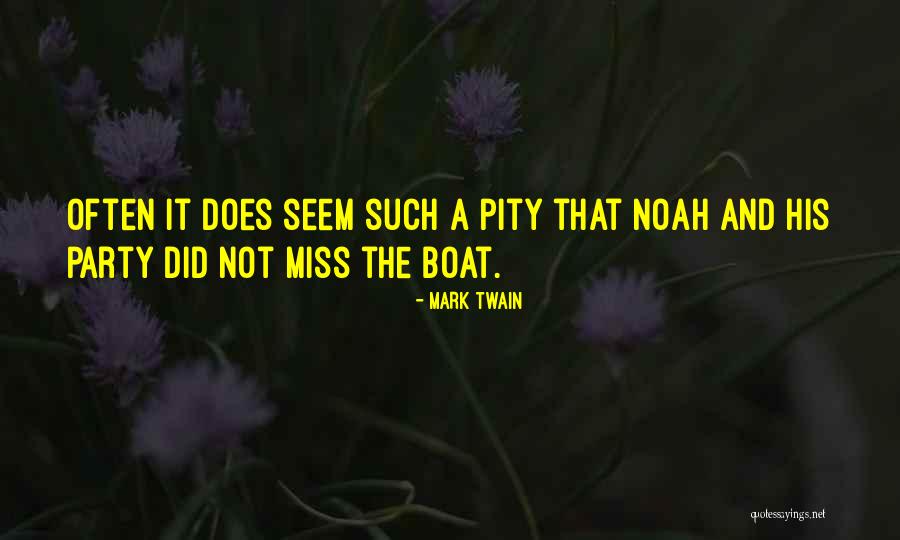 Pity Party Quotes By Mark Twain Pity Party Quotes By Mark Twain