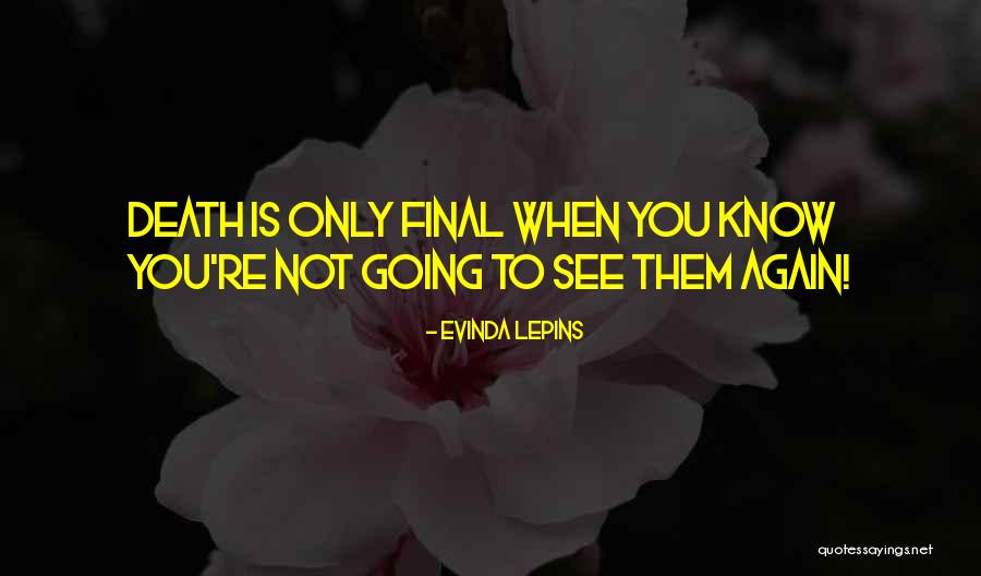 Pivinitele Quotes By Evinda Lepins Pivinitele Quotes By Evinda Lepins