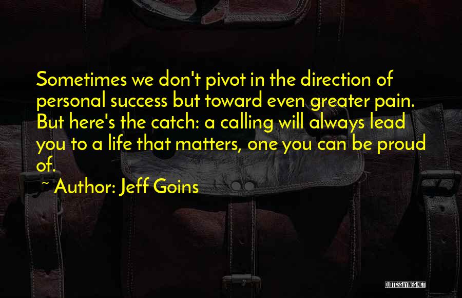 Pivot Quotes By Jeff Goins