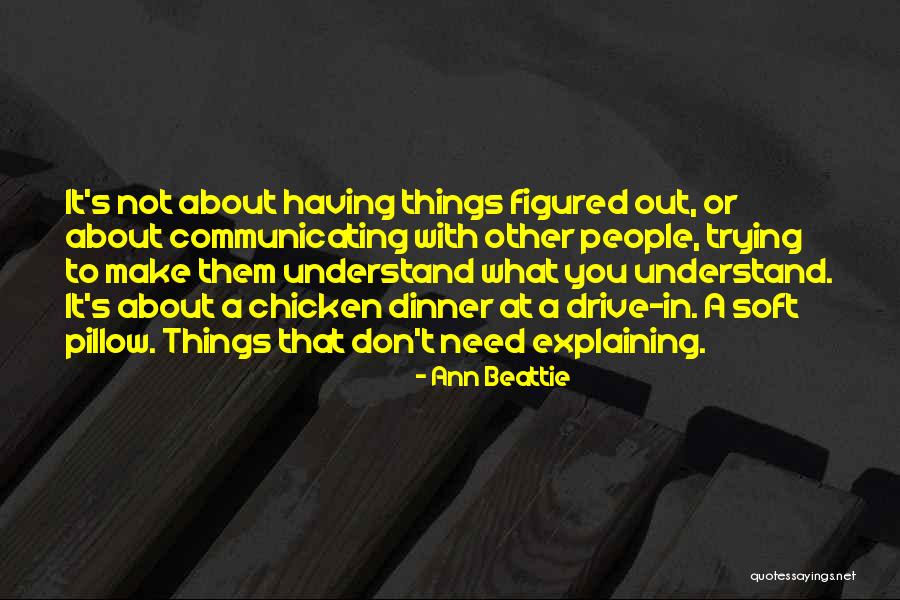 Piwox Quotes By Ann Beattie Piwox Quotes By Ann Beattie