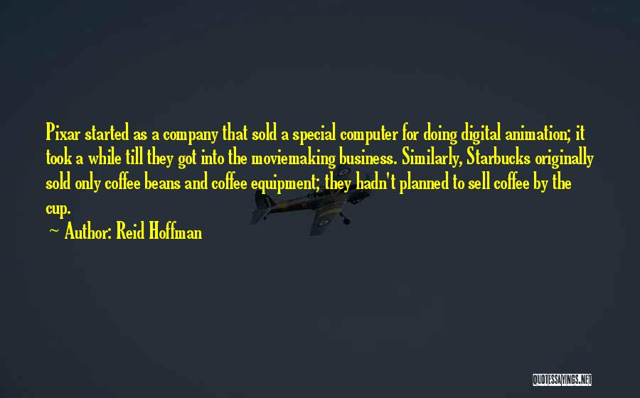 Pixar Animation Quotes By Reid Hoffman