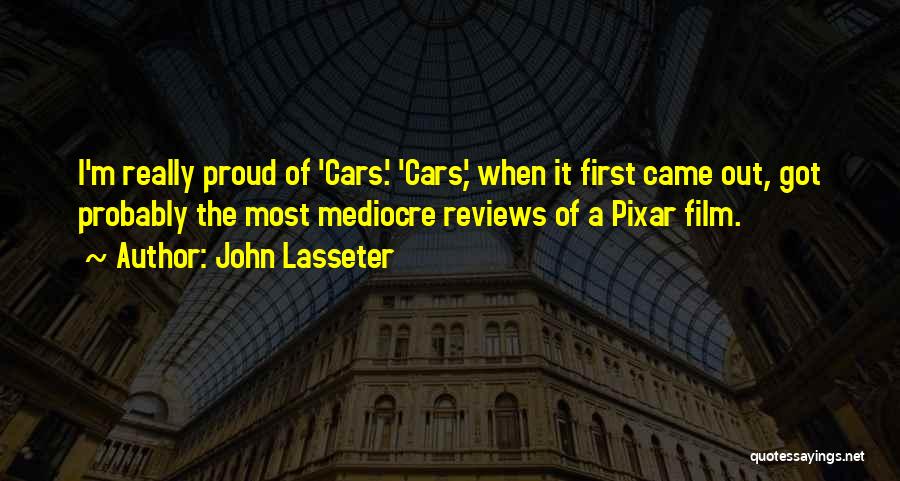 Pixar Cars Quotes By John Lasseter