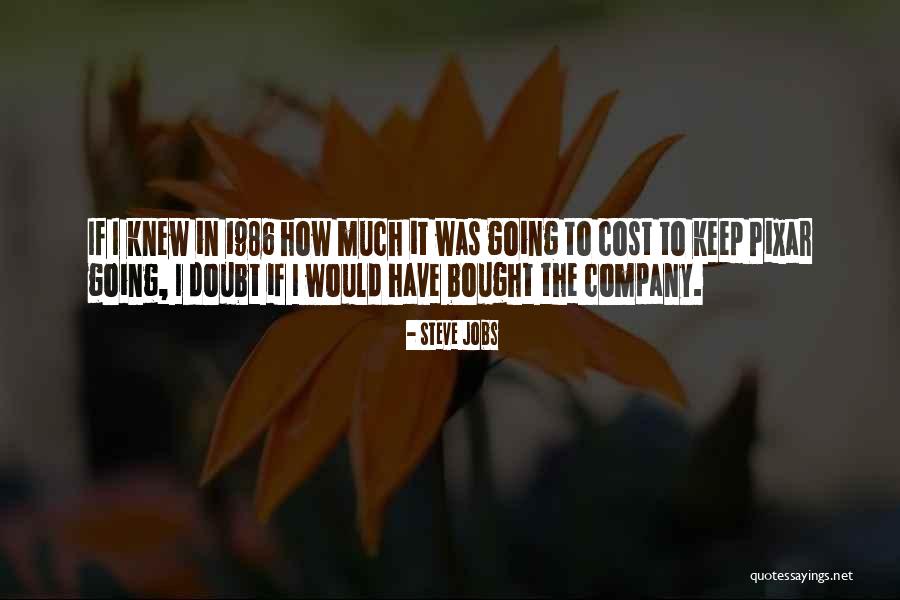 Pixar Company Quotes By Steve Jobs Pixar Company Quotes By Steve Jobs