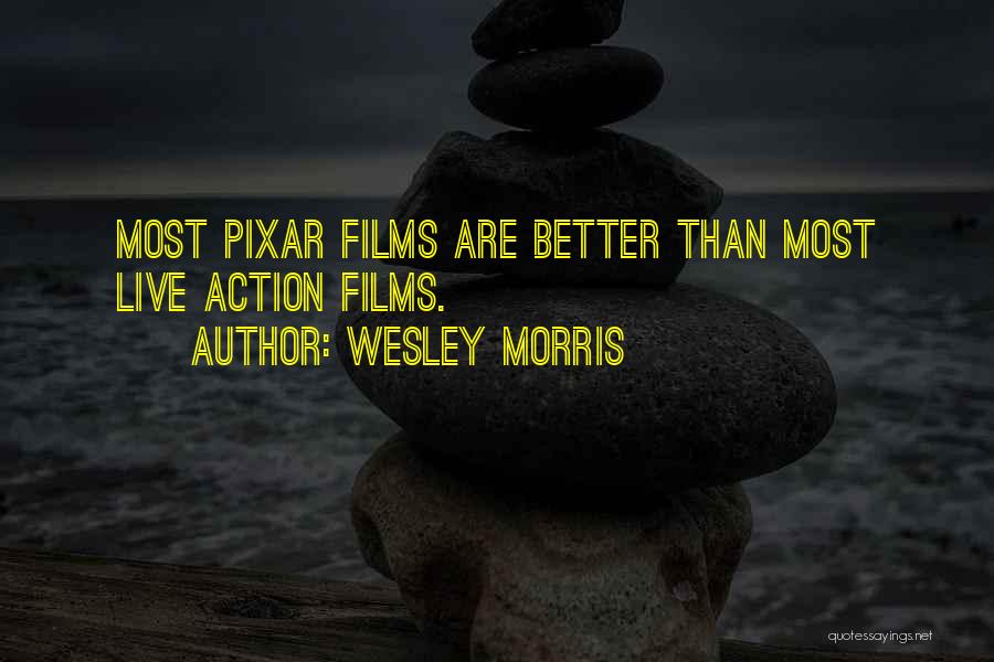 Pixar Quotes By Wesley Morris