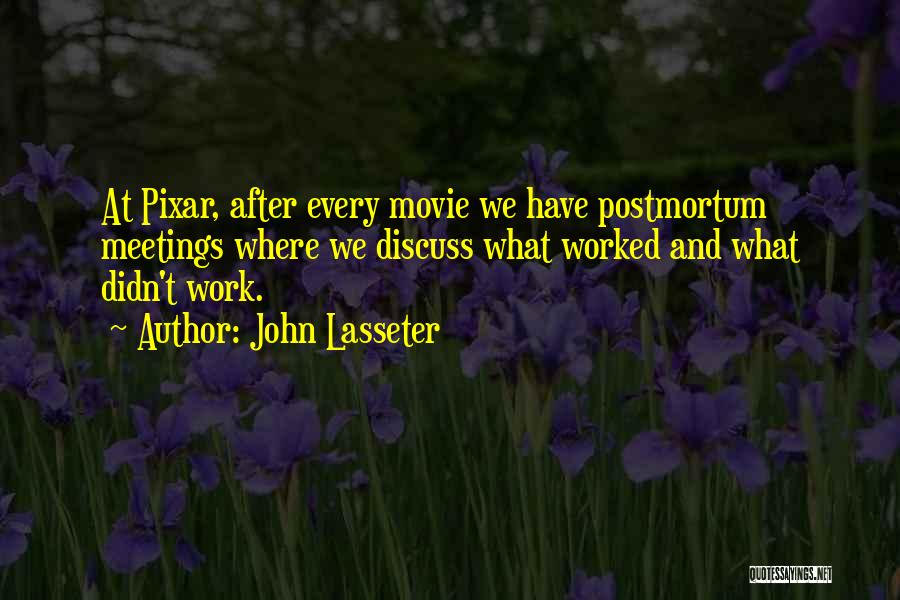 Pixar Up Movie Quotes By John Lasseter