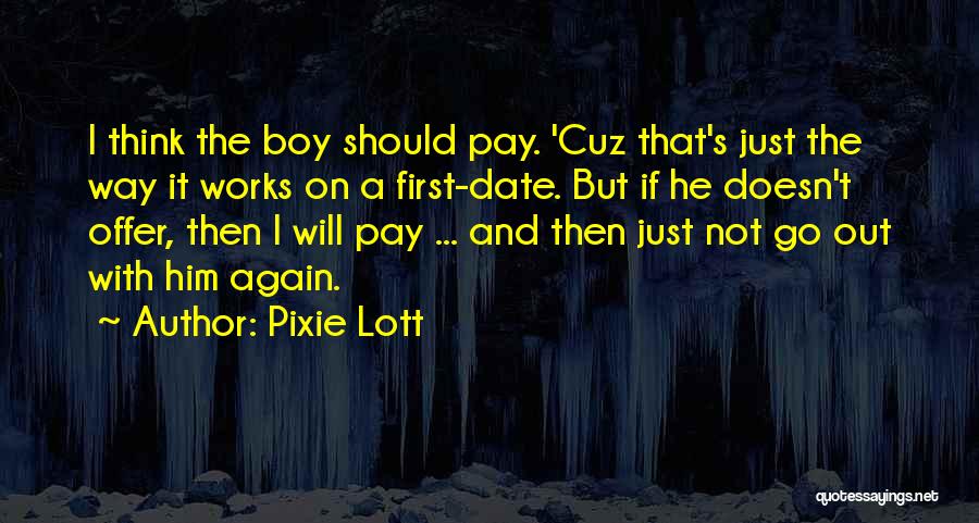 Pixie Lott Quotes 204366