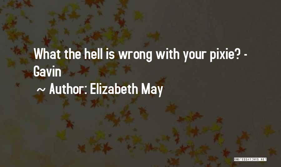 Pixie Quotes By Elizabeth May