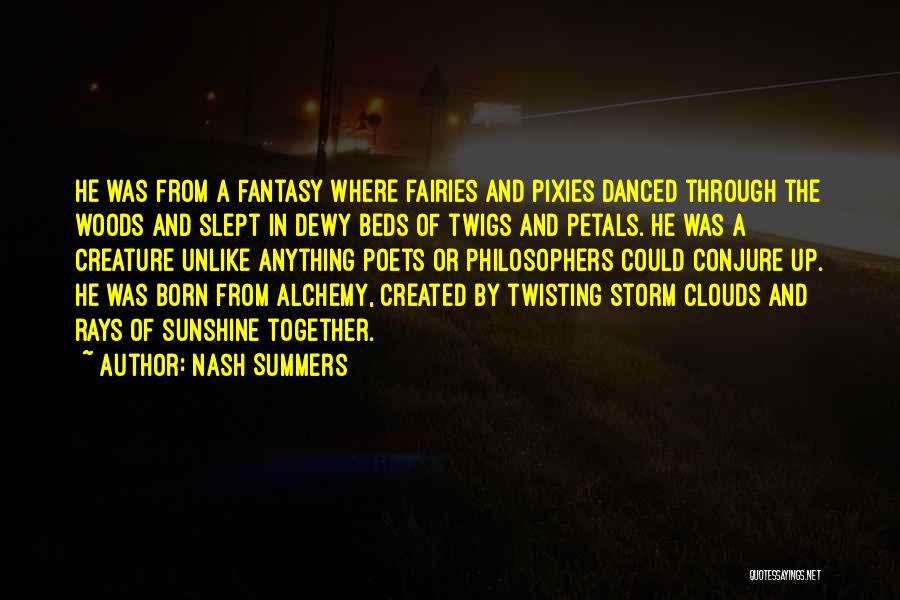 Pixies And Fairies Quotes By Nash Summers