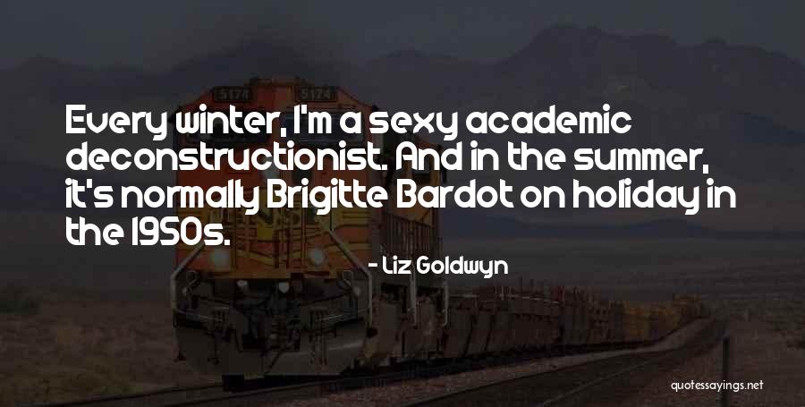 Piyango Sorgulama Quotes By Liz Goldwyn Piyango Sorgulama Quotes By Liz Goldwyn