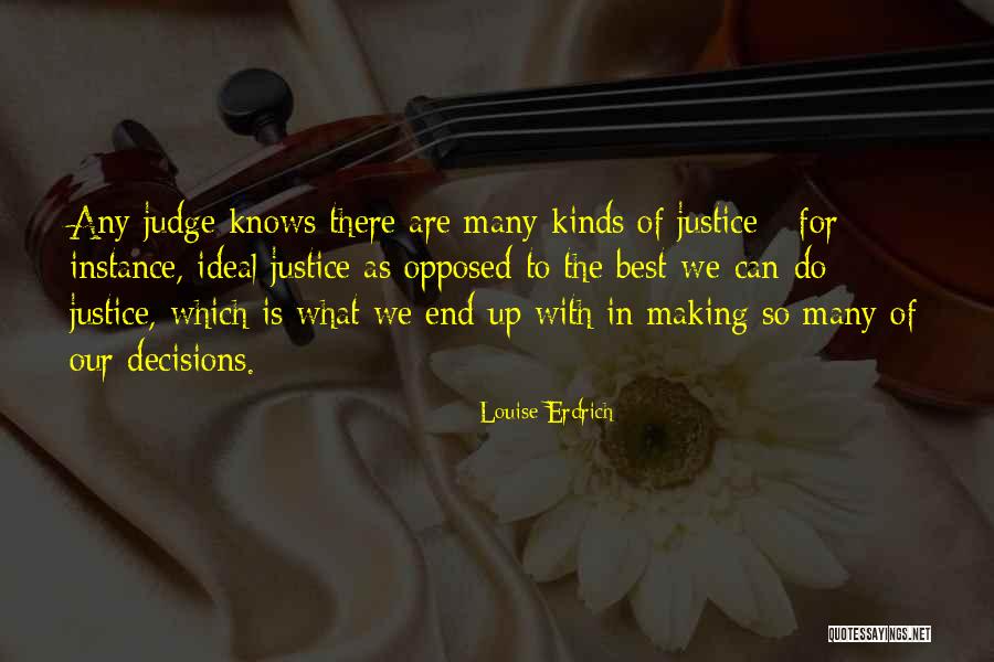 Piyango Sorgulama Quotes By Louise Erdrich Piyango Sorgulama Quotes By Louise Erdrich