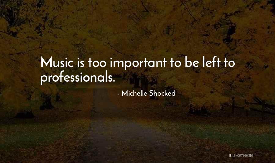Piyango Sorgulama Quotes By Michelle Shocked Piyango Sorgulama Quotes By Michelle Shocked