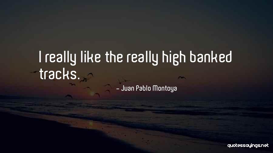 Piyano Notalari Quotes By Juan Pablo Montoya Piyano Notalari Quotes By Juan Pablo Montoya