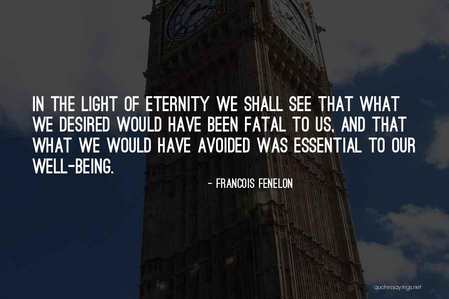 Piyapas Bhirombhakdis Quotes By Francois Fenelon Piyapas Bhirombhakdis Quotes By Francois Fenelon