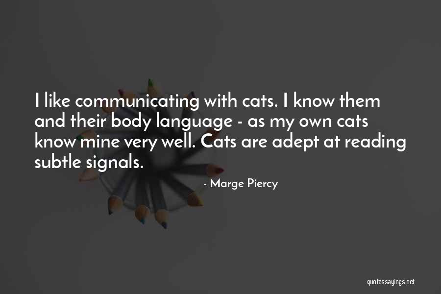 Piyarat Quotes By Marge Piercy Piyarat Quotes By Marge Piercy