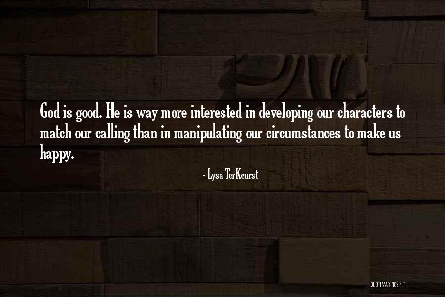 Piyes Nedir Quotes By Lysa TerKeurst Piyes Nedir Quotes By Lysa TerKeurst