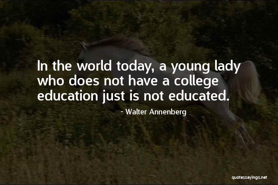 Piyush Chawla Quotes By Walter Annenberg Piyush Chawla Quotes By Walter Annenberg