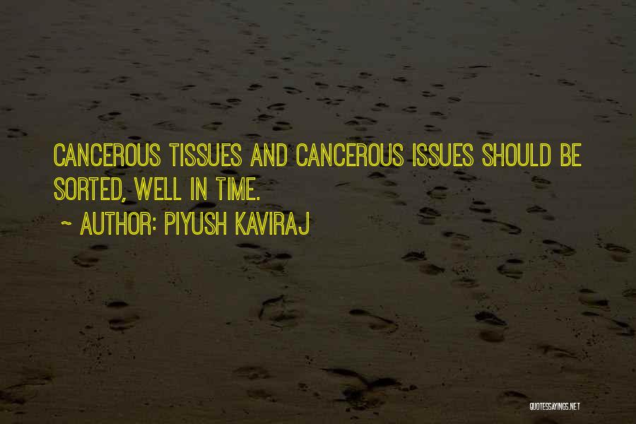 Piyush Kaviraj Quotes 1281390
