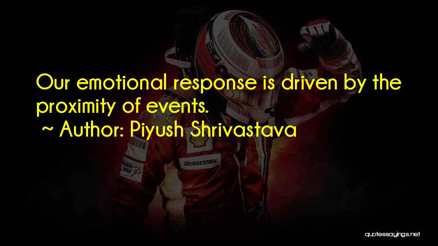 Piyush Shrivastava Quotes 1700458