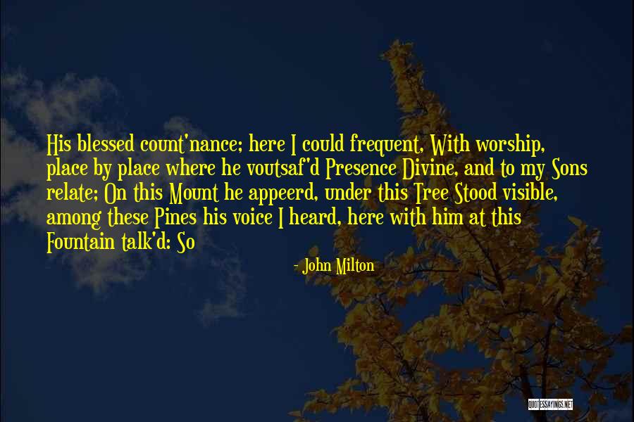 Pizana Carlos Quotes By John Milton Pizana Carlos Quotes By John Milton