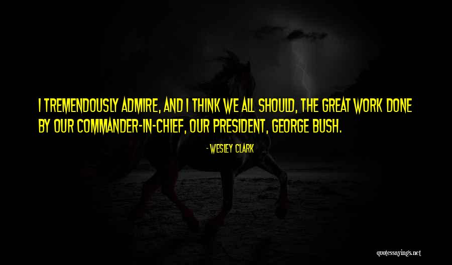 Pizarras In English Quotes By Wesley Clark Pizarras In English Quotes By Wesley Clark