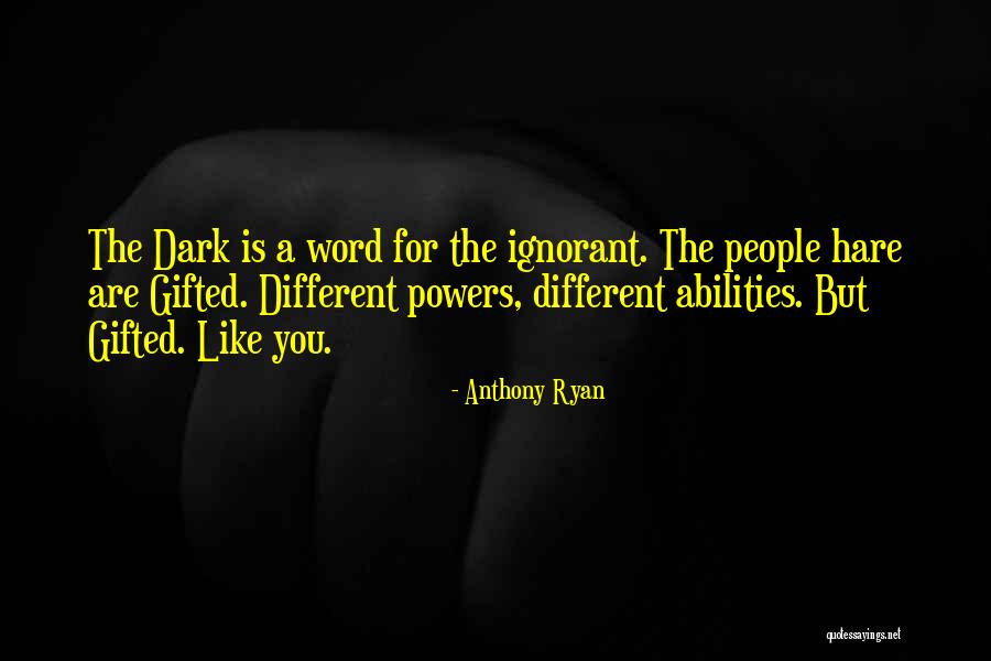 Pizarras Virtuales Quotes By Anthony Ryan Pizarras Virtuales Quotes By Anthony Ryan