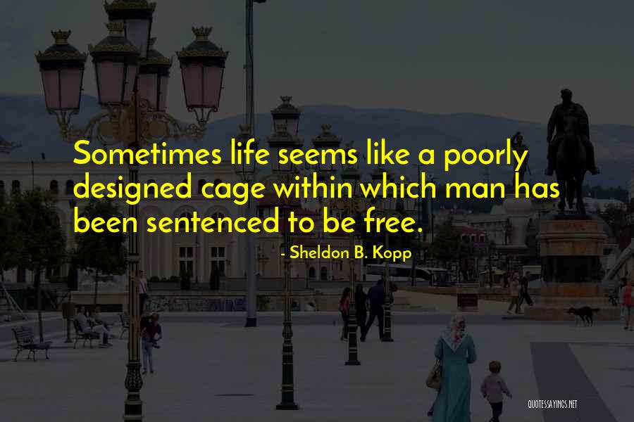 Pizarrones Decorativos Quotes By Sheldon B. Kopp Pizarrones Decorativos Quotes By Sheldon B. Kopp