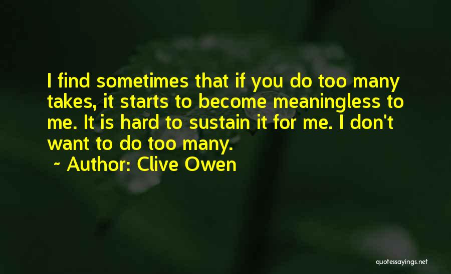 Pizerpacking Quotes By Clive Owen