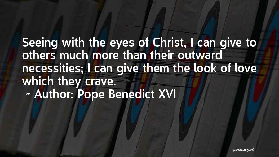 Pizza And Fireplace Quotes By Pope Benedict XVI