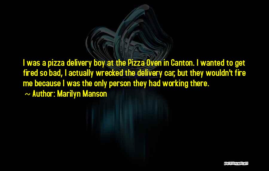 Pizza Delivery Quotes By Marilyn Manson