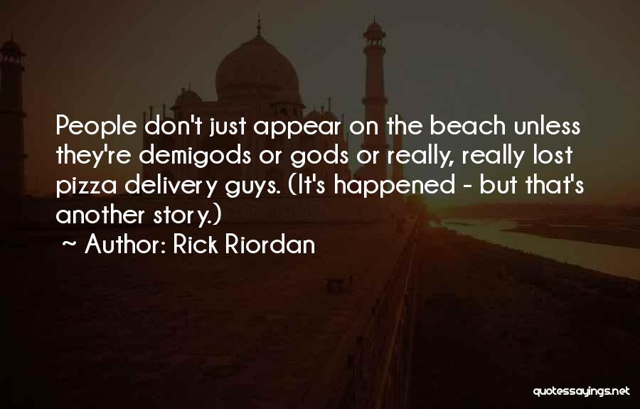 Pizza Delivery Quotes By Rick Riordan