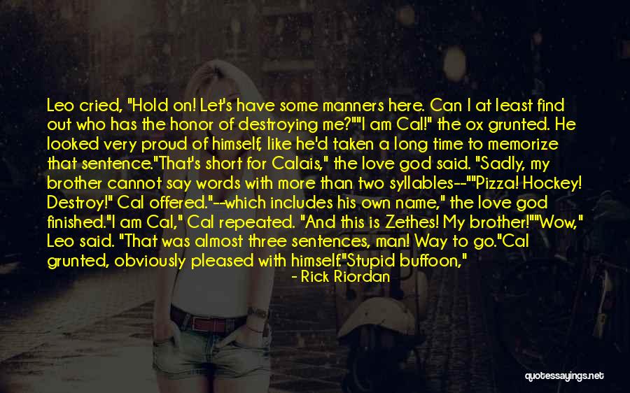 Pizza Man Quotes By Rick Riordan