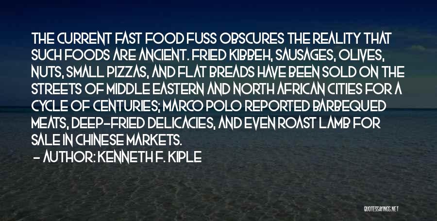 Pizzas Quotes By Kenneth F. Kiple