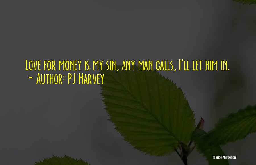 PJ Harvey Quotes 1588264