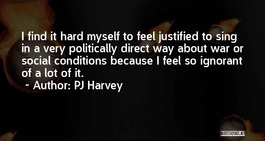 PJ Harvey Quotes 1984023