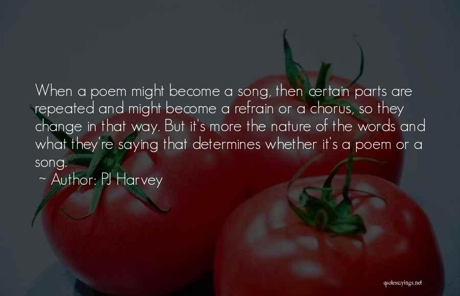 PJ Harvey Quotes 838517