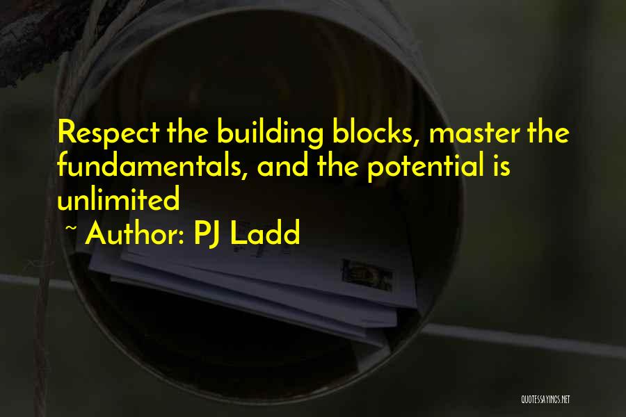 PJ Ladd Quotes 1642607