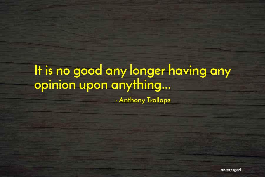 Pjege Ispod Quotes By Anthony Trollope Pjege Ispod Quotes By Anthony Trollope