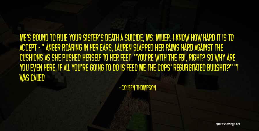 Pjege Ispod Quotes By Colleen Thompson Pjege Ispod Quotes By Colleen Thompson