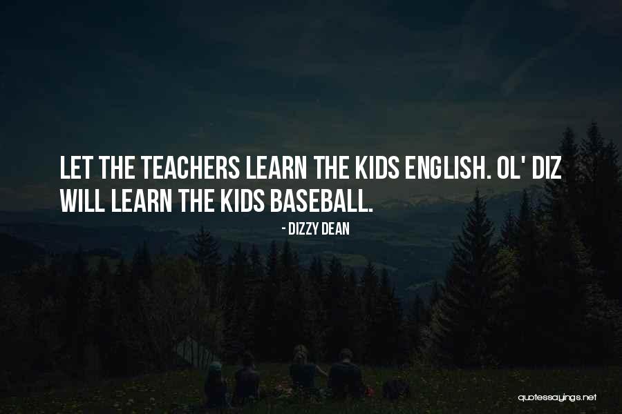 Pjesnik O Quotes By Dizzy Dean Pjesnik O Quotes By Dizzy Dean