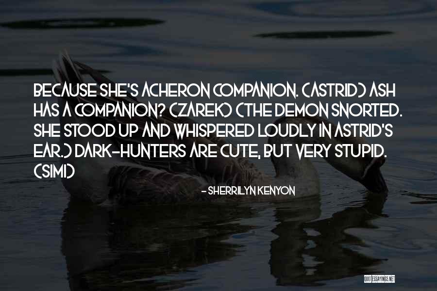 Pjesnik Zenski Quotes By Sherrilyn Kenyon Pjesnik Zenski Quotes By Sherrilyn Kenyon