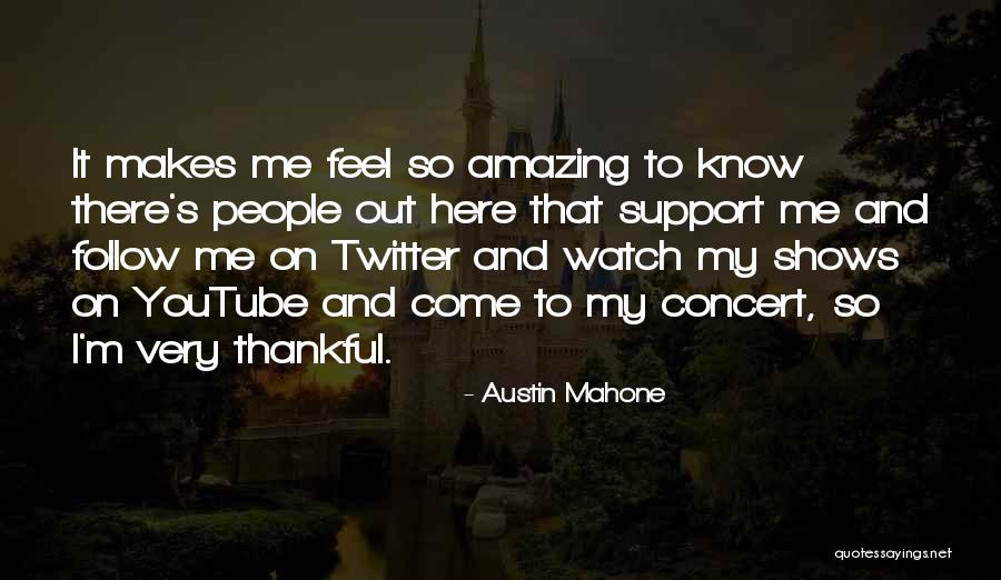 Pjevajtes Nama Quotes By Austin Mahone Pjevajtes Nama Quotes By Austin Mahone